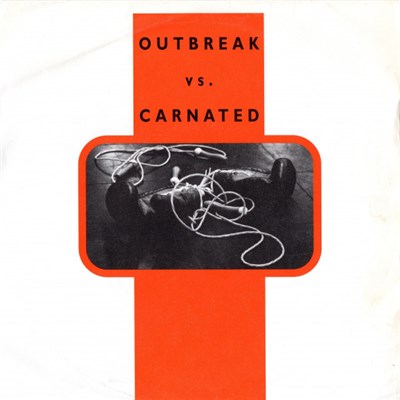 Outbreak / Carnated - Outbreak Vs Carnated download mp3 flac
