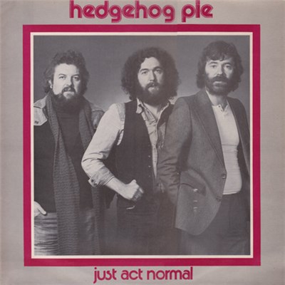 Hedgehog Pie - Just Act Normal download mp3 flac