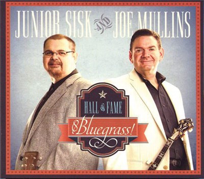 Junior Sisk And Joe Mullins - Hall Of Fame Bluegrass download mp3 flac