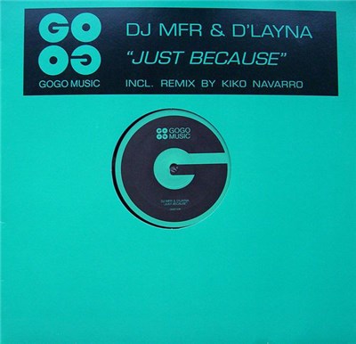 DJ MFR & D'Layna - Just Because download mp3 flac