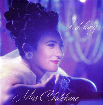 k.d. lang - Miss Chatelaine download mp3 flac