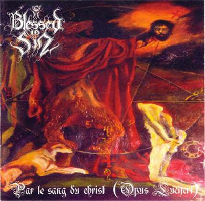 Blessed In Sin - Par Le Sang Du Christ (Opus Luciferi) download mp3 flac