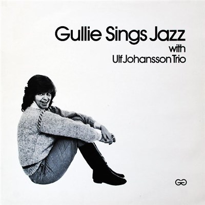 Gullie Gradin - Gullie Sings Jazz With Ulf Johansson Trio download mp3 flac