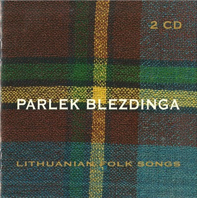 Liaudies Dainos Klubas Blezdinga - Parlek Blezdinga (Lithuanian Folk Songs) download mp3 flac