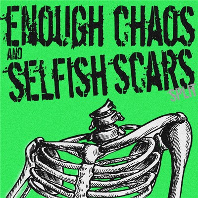 Not Enough / CHAOSxA.D. / Selfish / Scars Of Babylon - Split download mp3 flac