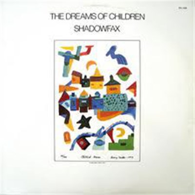 Shadowfax - The Dreams Of Children download mp3 flac