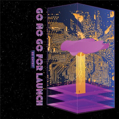 Go No Go For Launch - Re- Entry download mp3 flac