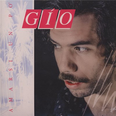 Gío - Amarsi Un Po' download mp3 flac