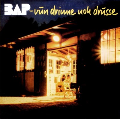 BAP - Vun Drinne Noh Drusse download mp3 flac