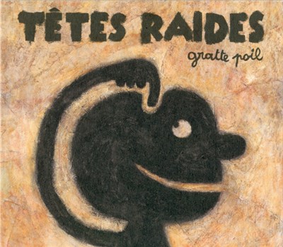 Têtes Raides - Gratte Poil download mp3 flac