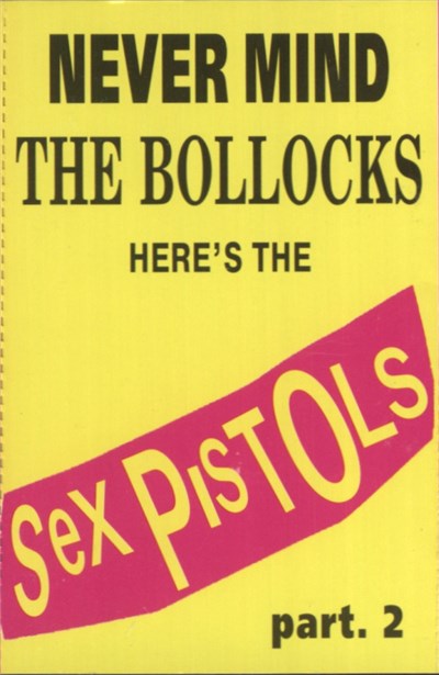 Sex Pistols - Never Mind The Bollocks Here's The Sex Pistols Part. 2 download mp3 flac