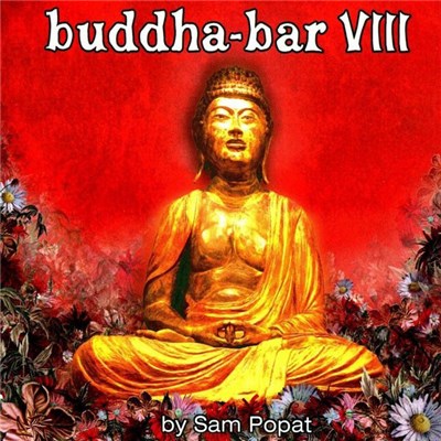 Sam Popat - Buddha-Bar VIII download mp3 flac