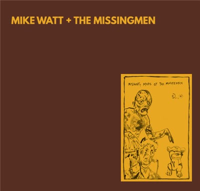 Mike Watt +The Missingmen - Missing More Of The Minutemen download mp3 flac
