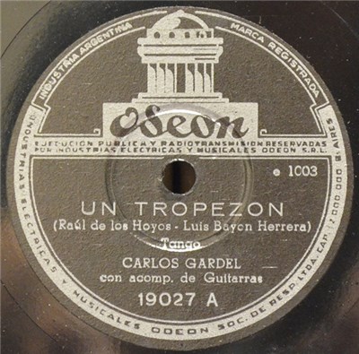 Carlos Gardel - Un Tropezón / Se Acabaron Los Otarios download mp3 flac