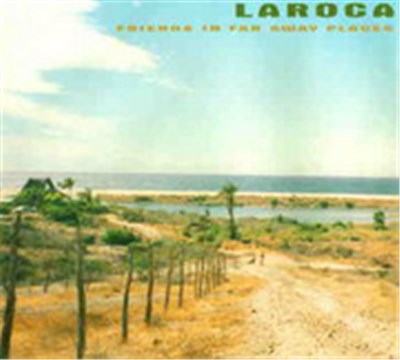 Laroca - Friends In Far Away Places download mp3 flac