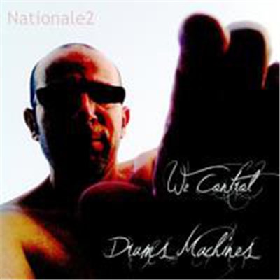 Nationale 2 - We Control Drums Machines download mp3 flac