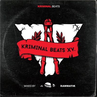 Rawmatik - Kriminal Beats XV. download mp3 flac