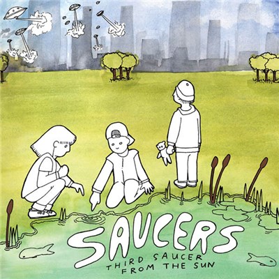 Saucers - Third Saucer From The Sun download mp3 flac