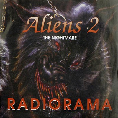 Radiorama - Aliens 2 (The Nightmare) download mp3 flac