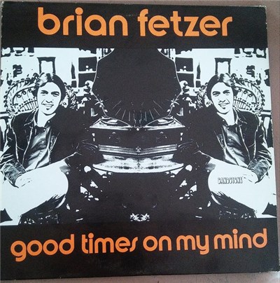 Brian Fetzer - Good Times On My Mind download mp3 flac