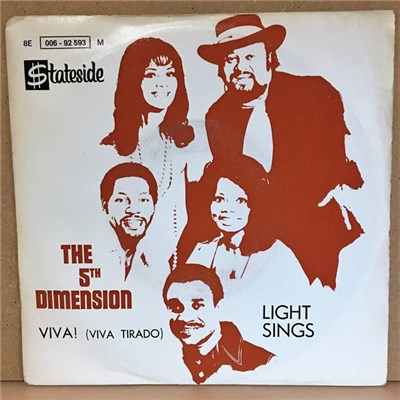 The Fifth Dimension - Light Sings / Viva ! (Viva Tirado) download mp3 flac