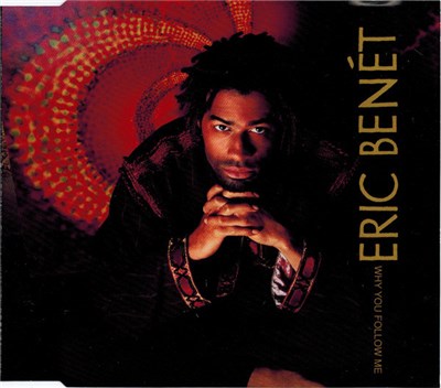 Eric Benét - Why You Follow Me download mp3 flac