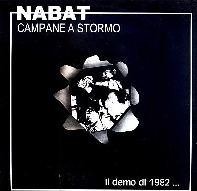 Nabat - Campane A Stormo - Il Demo Di 1982 ... download mp3 flac