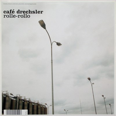 Café Drechsler - Rolle-Rollo download mp3 flac