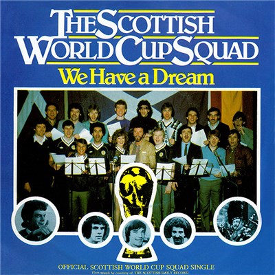 The Scottish World Cup Squad - We Have A Dream download mp3 flac