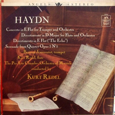 Haydn, Bernard Jeannoutot, Kurt Redel, The Pro Arte Chamber Orchestra Of Munich - Concerto In E Flat For Trumpet And Orchestra / Divertimento In D Major For Flute And Orchestra / Divertimento In E Flat ("The Echo") / Serenade From Quartet Opus 3 No 5 download mp3 flac