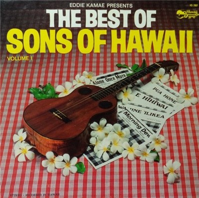 Eddie Kamae Presents The Sons Of Hawaii - The Best Of Sons Of Hawaii Volume I download mp3 flac