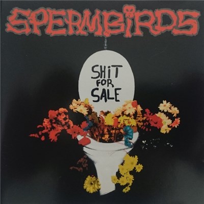 Spermbirds - Shit For Sale download mp3 flac