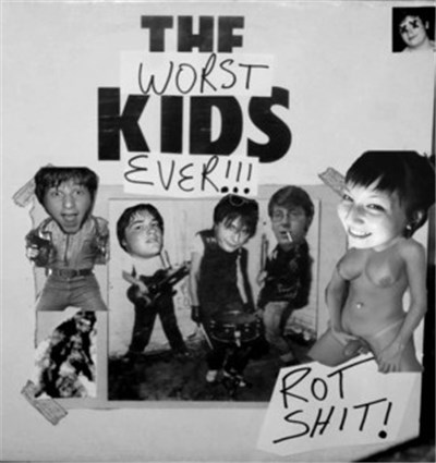 Rot Shit - The Worst Kids Ever download mp3 flac