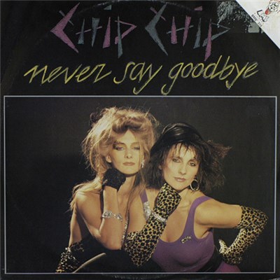 Chip Chip - Never Say Goodbye download mp3 flac
