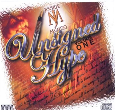Jookie Mundo - Unsigned Hype Volume One download mp3 flac