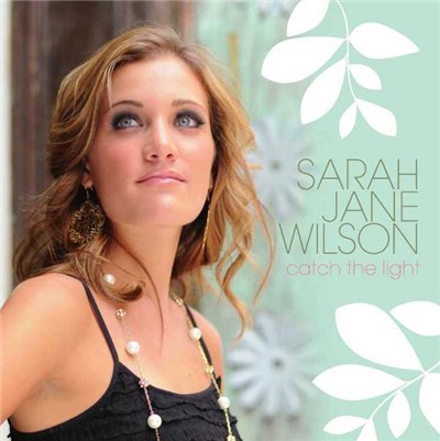 Sarah Jane Wilson - Catch The Light download mp3 flac