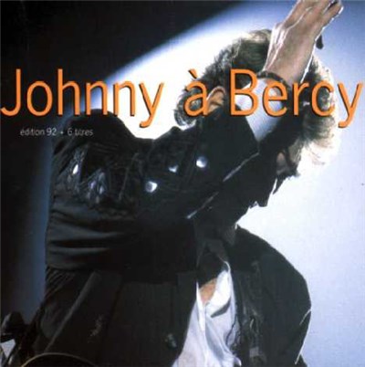 Johnny - Johnny À Bercy - Édition 92 + 6 Titres download mp3 flac