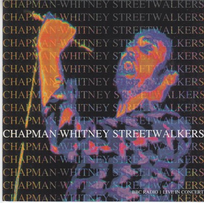 Chapman-Whitney Streetwalkers - BBC Radio 1 Live In Concert download mp3 flac