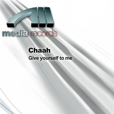 Chaah - Give Yourself To Me download mp3 flac