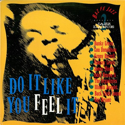 Various - Baz Fe Jazz Presents Jazz Dance 2 - Do It Like You Feel It download mp3 flac