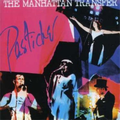 The Manhattan Transfer - Pastiche download mp3 flac
