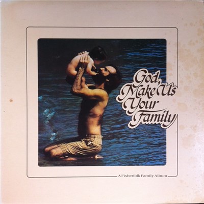 The Fisherfolk - God, Make Us Your Family download mp3 flac