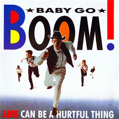 Baby Go Boom - Life Can Be A Hurtful Thing (U.S. Remix) download mp3 flac