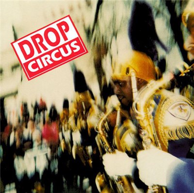 Drop Circus - Drop Circus download mp3 flac