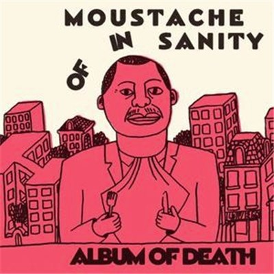 Moustache Of Insanity - Album Of Death download mp3 flac