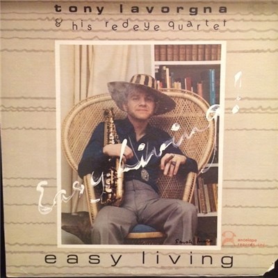 Tony Lavorgna & His Redeye Quartet - Easy Living download mp3 flac