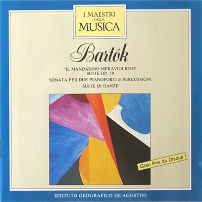 Bartók - 'Il Mandarino Meraviglioso' Suite Op. 19 / Sonata Per Due Pianoforti E Percussioni / Suite Di Danze download mp3 flac