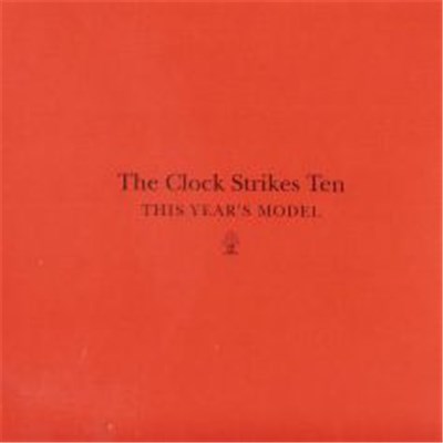 This Year's Model - The Clock Strikes Ten download mp3 flac