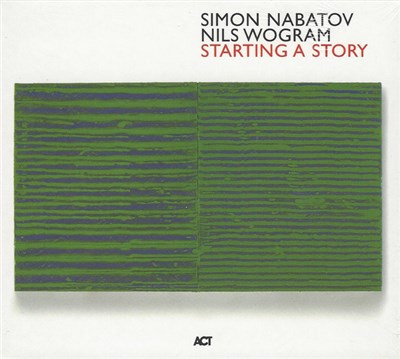 Simon Nabatov - Nils Wogram - Starting A Story download mp3 flac