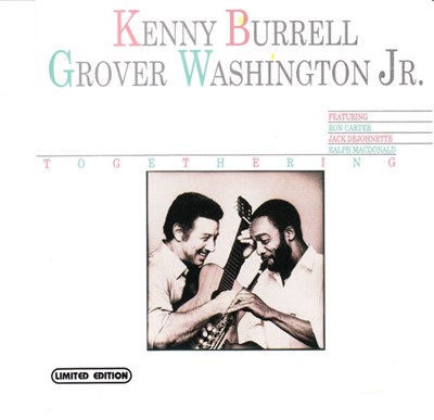 Kenny Burrell & Grover Washington, Jr. - Togethering download mp3 flac